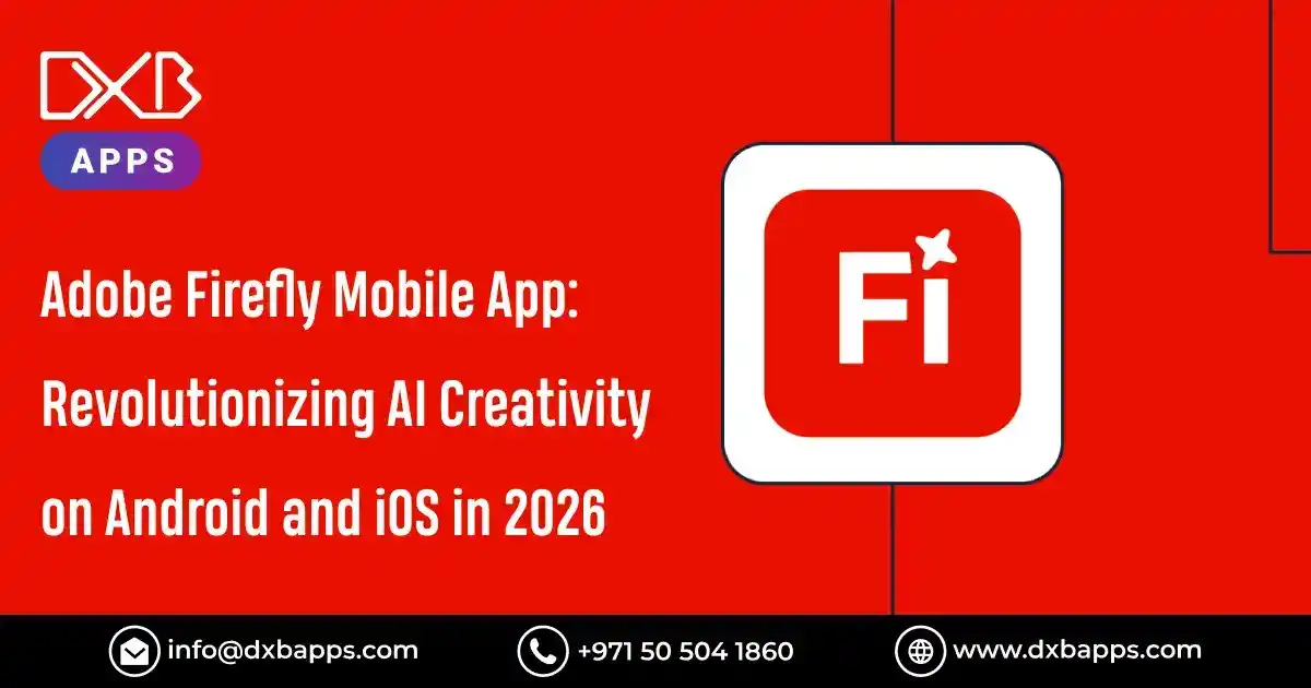 Adobe Firefly Mobile App: Revolutionizing AI Creativity on Android and iOS in 2026