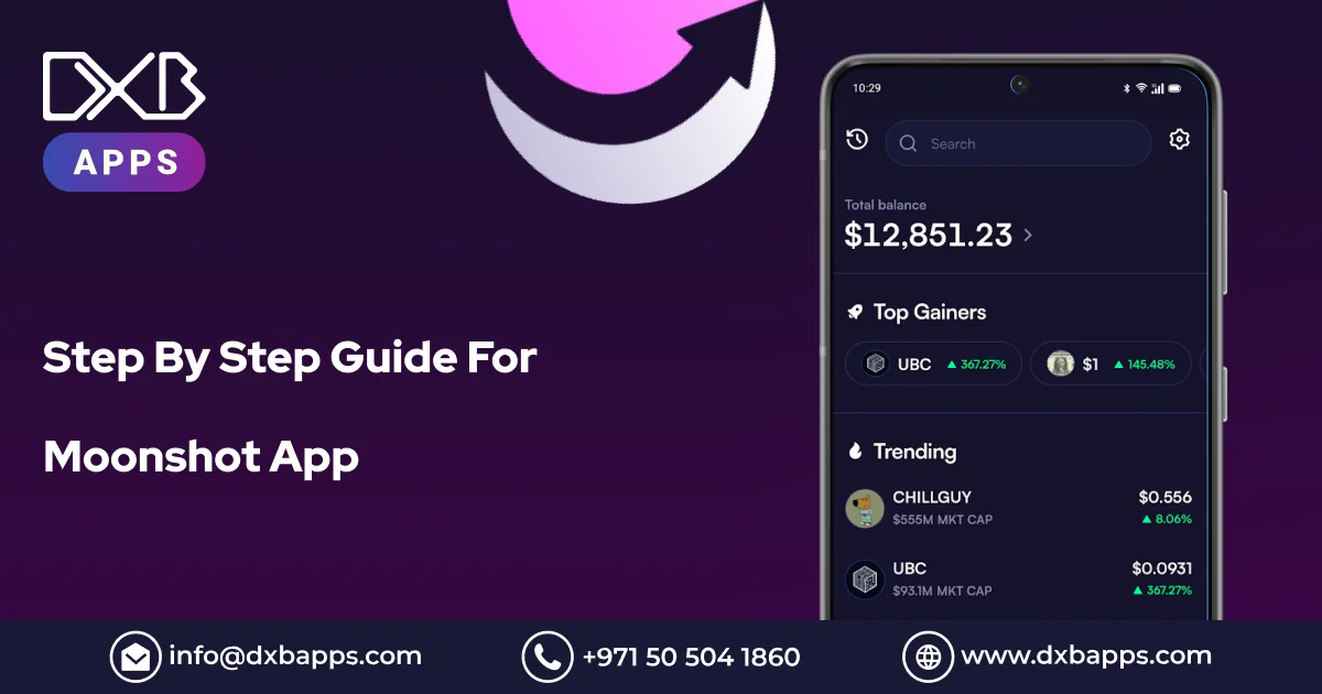 Step By Step Guide For Moonshot App - DXB Apps