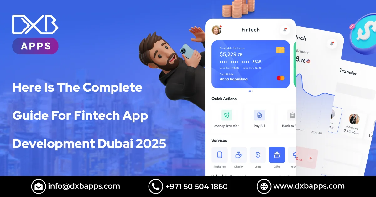 Here Is The Complete Guide For Fintech App Development Dubai 2025 - DXB Apps