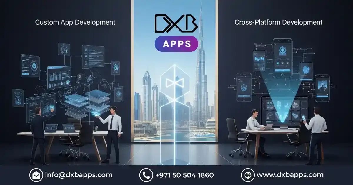 Custom vs. Cross-Platform App Development