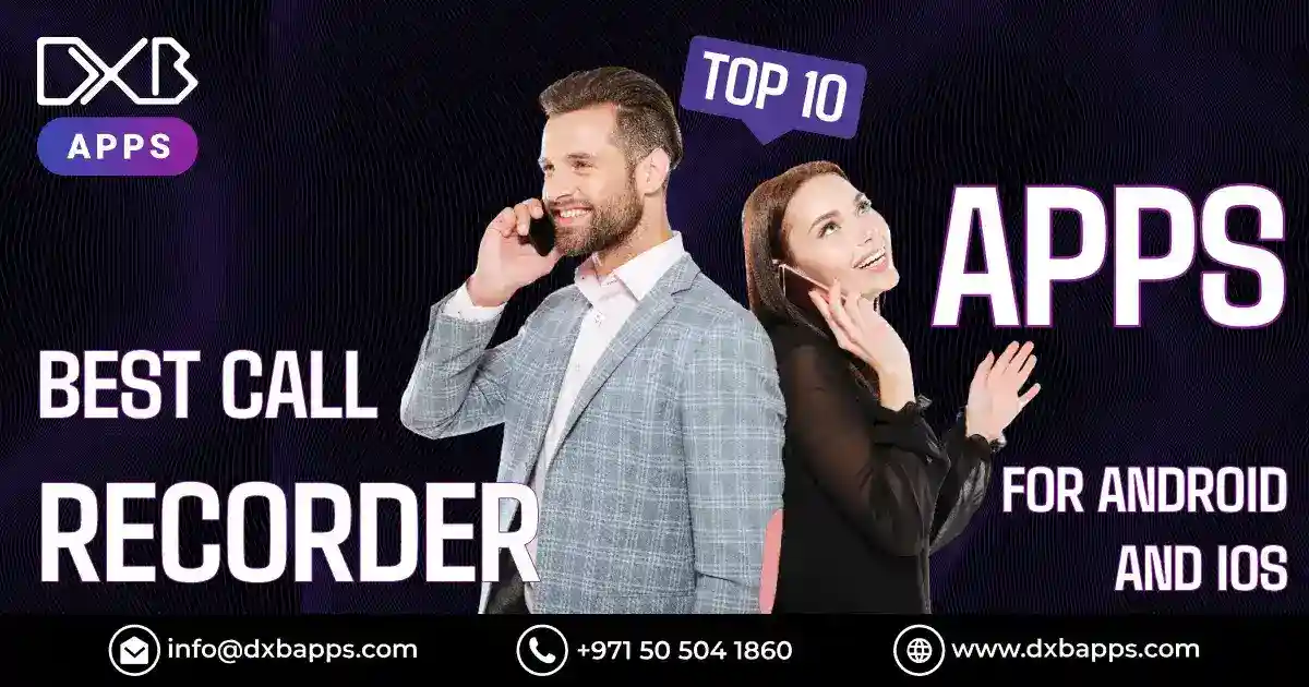 Best Call Recorder Apps for Android and iOS