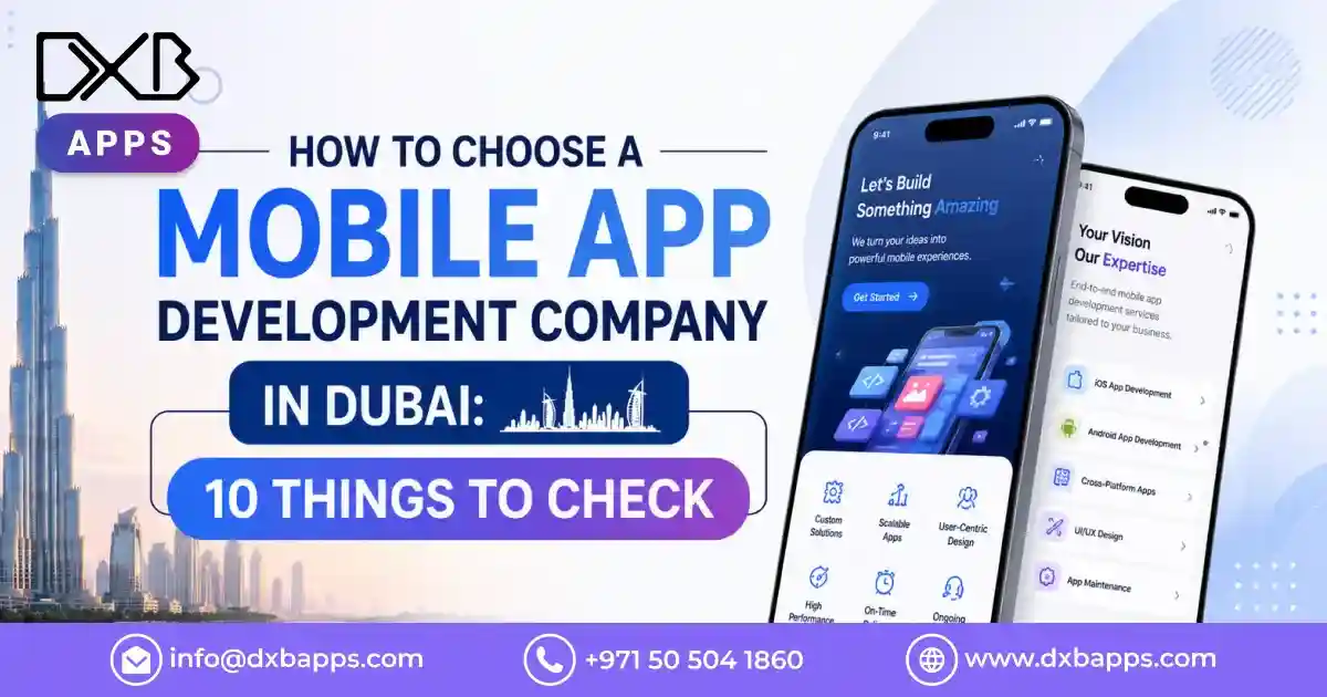 Checklist for choosing a mobile app development company in Dubai