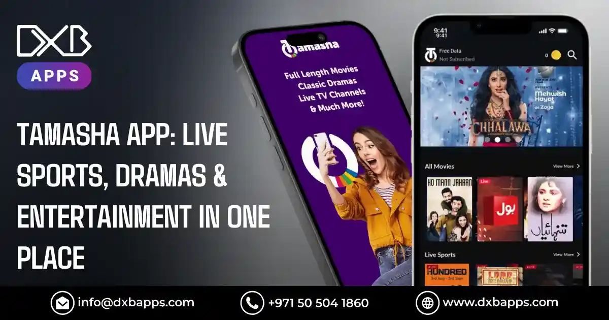 Tamasha App: Live Sports, Dramas & Entertainment in One Place