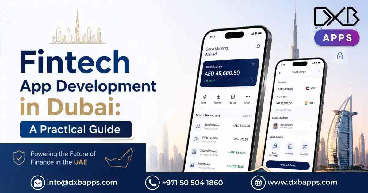 Fintech App Development in Dubai: A Practical Guide