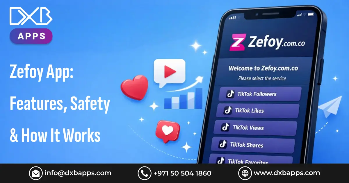 Zefoy App: Key Features, Safety, Risks & How It Works