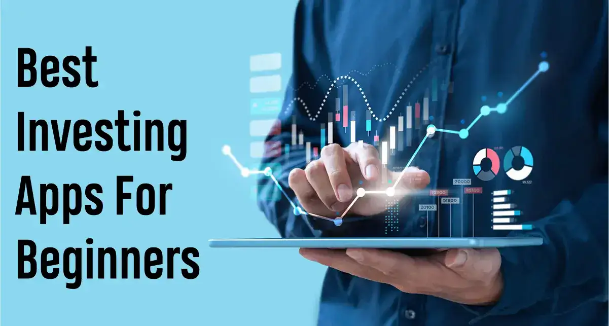 Best Investing Apps For Beginners