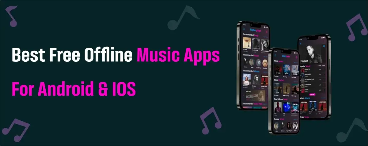 Free Offline Music Apps for Android and iOS