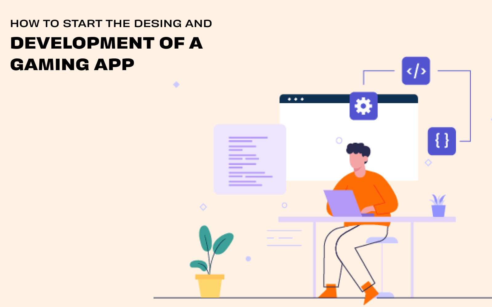 How to start the design and development of a gaming app
