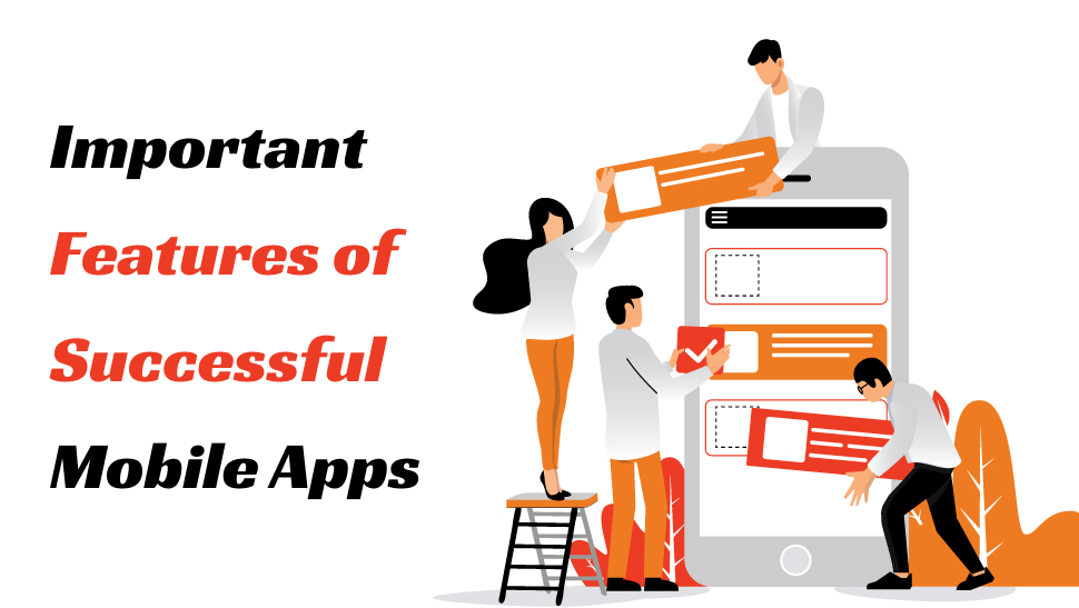 Important Features of Successful Mobile Apps