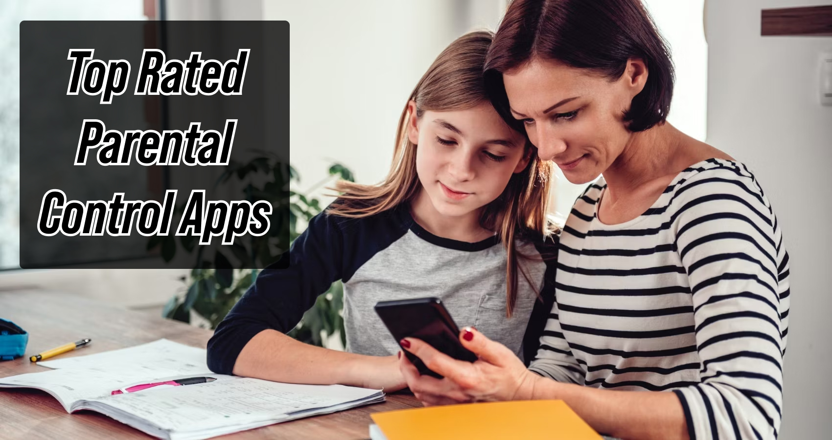 Top Rated Parental Control Apps