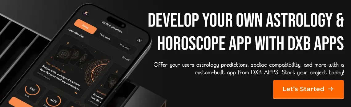 Develop Your Own Astrology & Horoscope App with DXB APPS