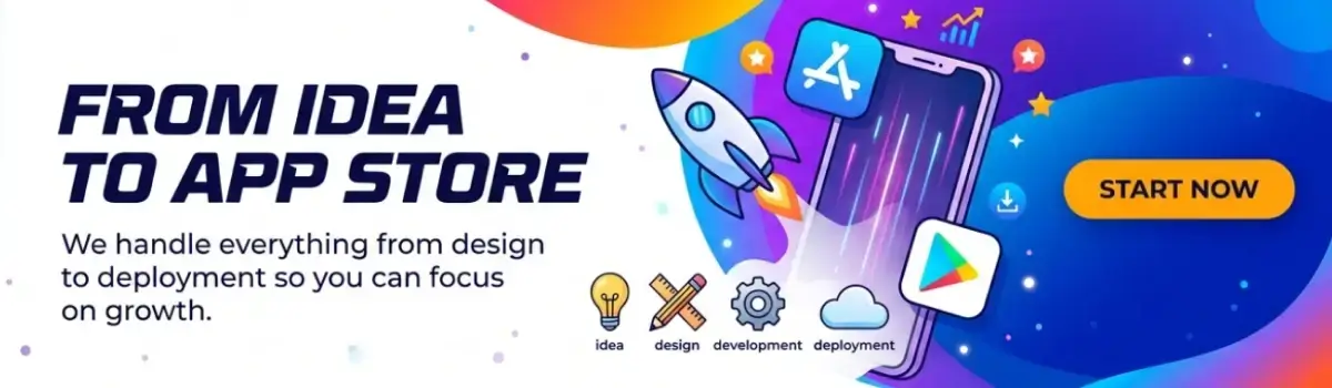 From idea to app store with complete mobile app development and deployment solutions