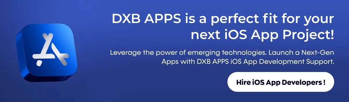 Build high performance iPhone apps with a trusted iOS app development company in Dubai