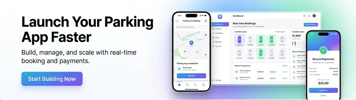 Launch your parking app faster with real-time booking, payments, and dashboard management shown across mobile and desktop screens.