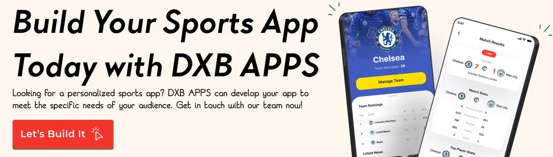Build Your Sports App Today with DXB APPS