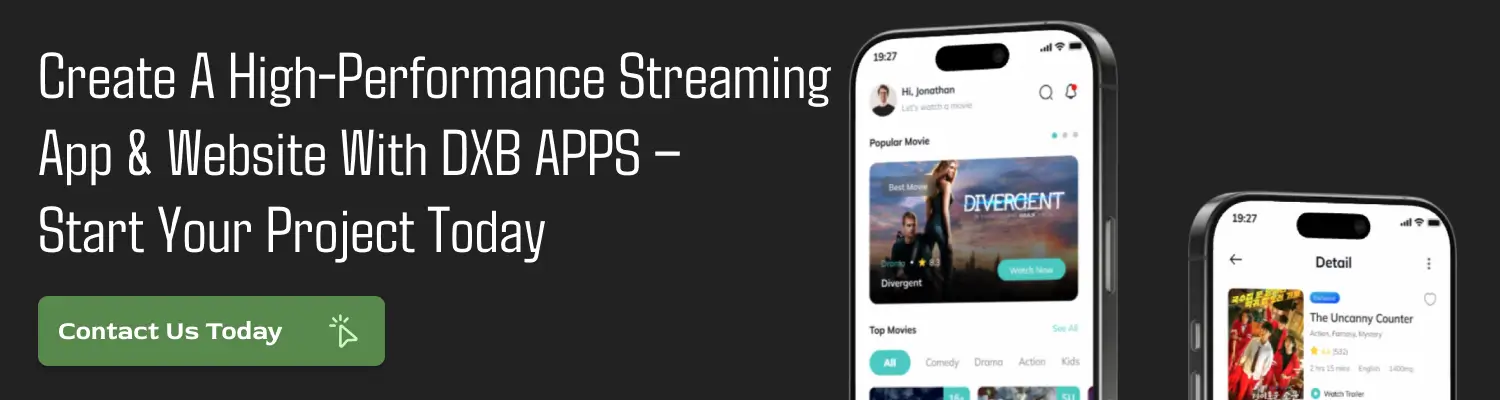 Create a High-Performance streaming App & Website with DXB APPS – Start Your Project Today