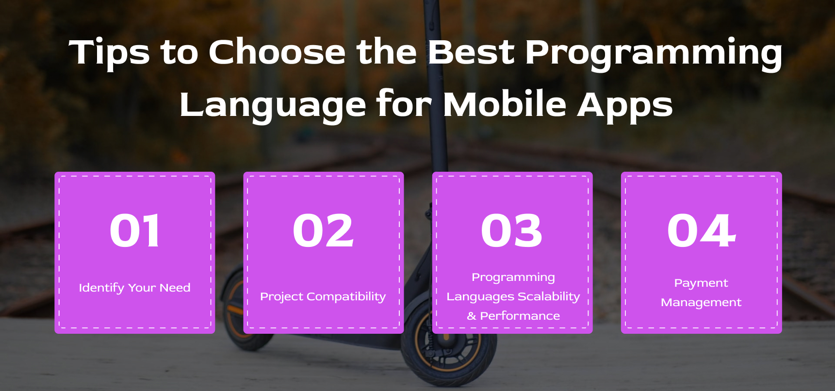 Tips to Choose the Best Programming Language for Mobile Apps