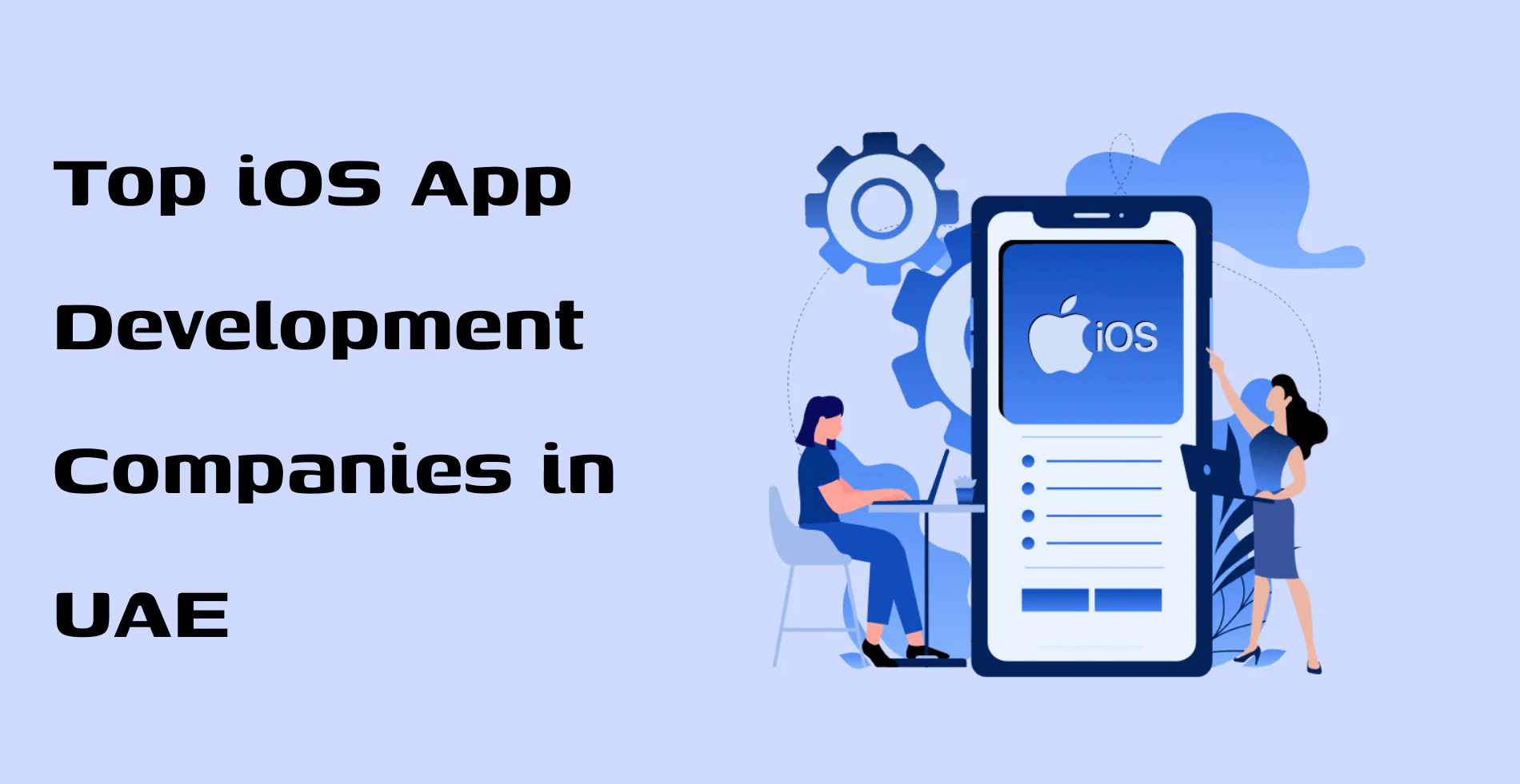 Top iOS App Development Companies in UAE