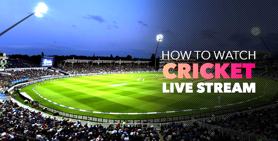 Watch Cricket Live Stream